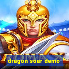 dragon soar demo